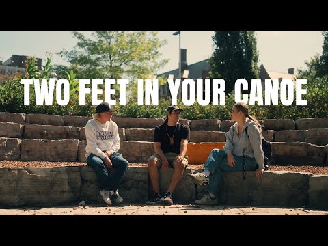 Watch Two Feet in Your Canoe | Presented by McMaster