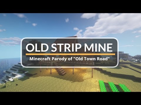 Old Strip Mine | Minecraft Parody of "Old Town Road"