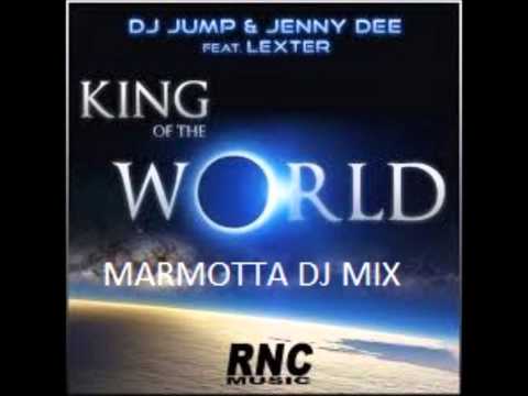 Dj Jump & Jenny Dee feat  Lexter- King Of The World (Vincenzo Marmotta dj Mix)