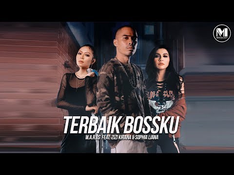 W.A.R.I.S ft. Zizi Kirana & Sophia Liana - TERBAIK BOSSKU (Lyric Video)