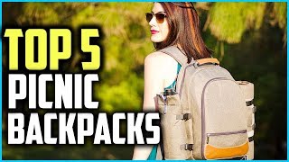 Top 5 Best Picnic Backpacks in 2019
