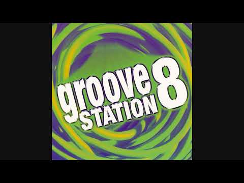Groove Station 8