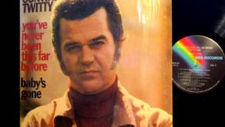 You&#39;ve Never Been This Far Before , Conway Twitty , 1973 Vinyl