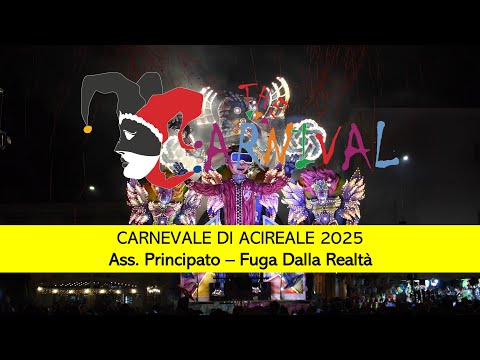 Carnevale Acireale 2025: Ass. Principato - Fuga Dalla Realtà