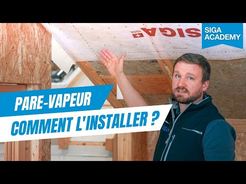 Comment installer un pare-vapeur ? Installation du SIGA Majrex 200