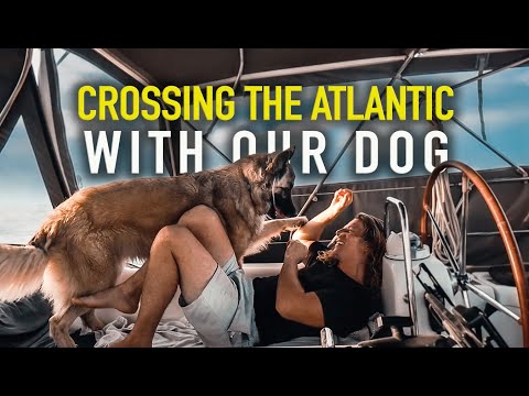 Sailing Across the Atlantic Ocean: PART 1  |  Sailing Sunday | Ep.153