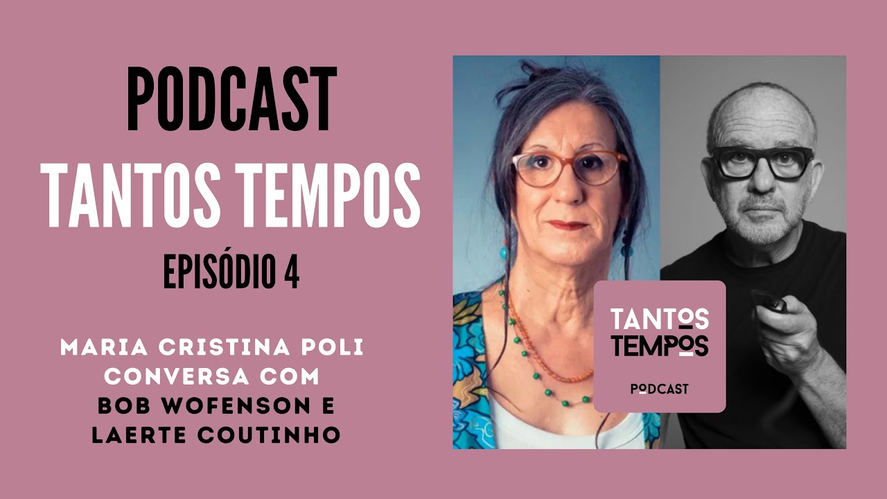 Laerte e Bob Wolfenson- Tantos Tempos Podcast- Ep 4