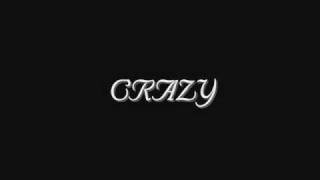 crazy by kidney thieves LYRICS
