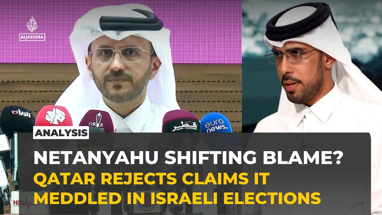 Qatar rejects Israeli election interference claims as analyst questions Netanyahu's motives