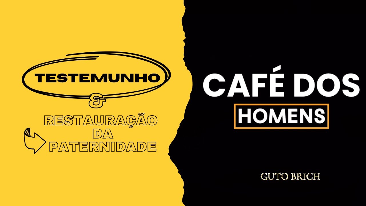 TESTEMUNHO E RESTAURAÇÃO DA PATERNIDADE - Guto Brich - 28/06/2024