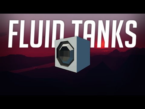 FLUID TANKS - The ultimate guide to fluid tanks - Stormworks