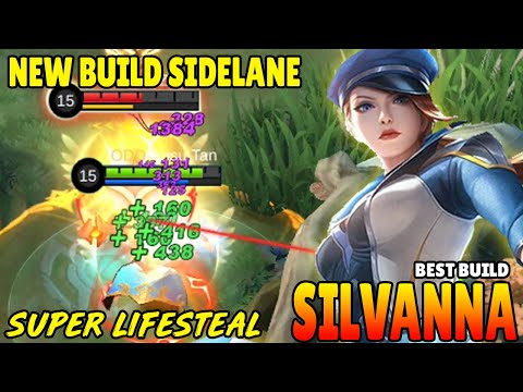 SUPER LIFESTEAL ONE VS ALL? - Silvanna Best Build 2021 - Build Silvanna Tersakit 2021 | MLBB