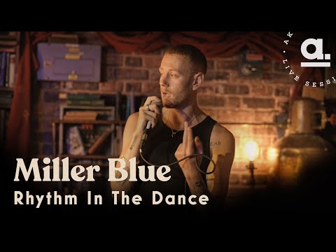 Miller Blue - Rhythm In The Dance  / Live For Akustikhane @London