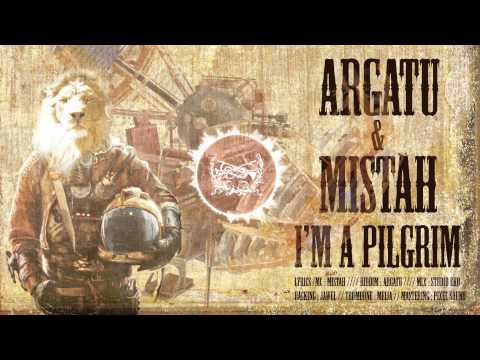 Argatu' & Mistah - I'm A Pilgrim