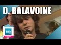 Daniel Balavoine "Je ne suis pas un héros" (live ...