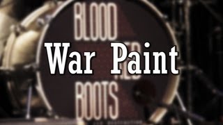 War Paint | Bottom Lounge Live Show