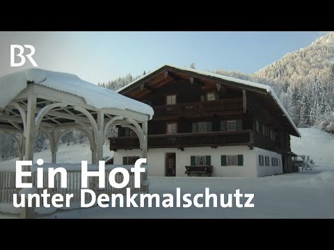 Preisgekröntes Denkmal Trojerhof: Bayerns ältester Bergbauernhof | Schwaben + Altbayern | BR