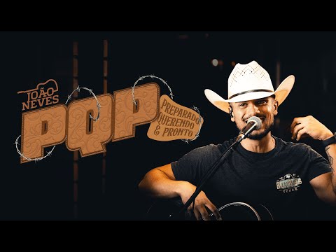 João Neves - Preparado, Querendo e Pronto