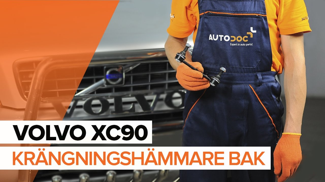 Byta stabilisatorstag bak på Volvo XC90 1 – utbytesguide