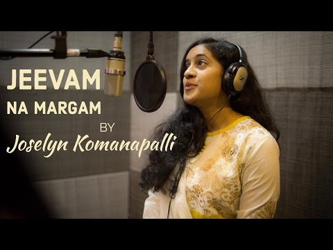 Jeevam Na Margam | Joselyn Komanapalli