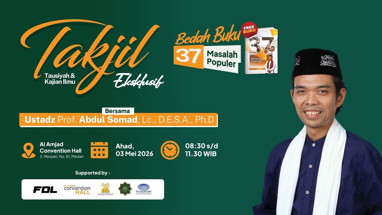LIVE | Bedah Buku 37 Masalah Populer, Al-Amjad Islamic School | Ust Abdul Somad