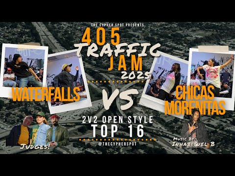 WATERFALLS vs CHICAS MORENITAS | Top 16 2v2 | 405 Traffic Jam 2025