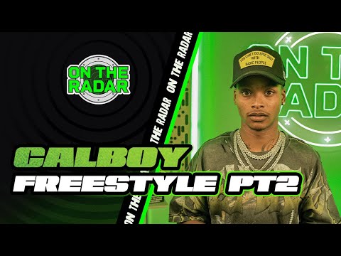 The Calboy "On The Radar" Freestyle (PART 2)
