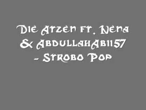 Die Atzen ft. Nena & AbdullahAbii57 - Strobo Pop