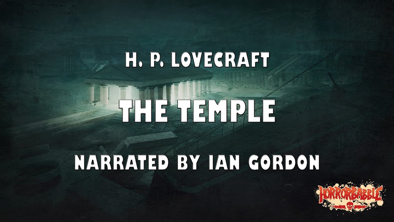 "The Temple" by H. P. Lovecraft