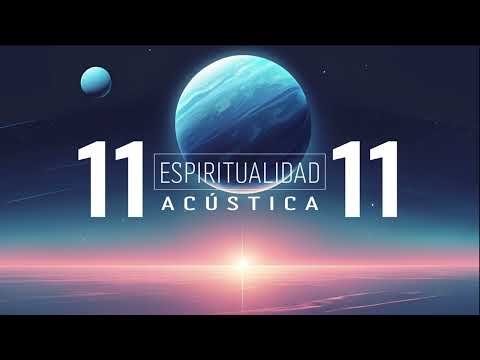 PODEROSA FRECUENCIA ESPIRITUAL 11:11 – AMOR, SANACIÓN, MILAGROS Y BENDICIONES SIN LÍMITES