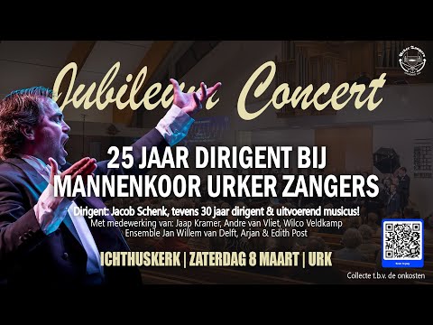 Livestream Jubileumconcert – Jacob Schenk 25 jaar dirigent van de Urker Zangers
