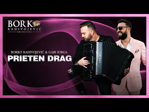 GABI IORGA feat BORKO RADIVOJEVIC ORCHESTRA -  PRIETEN DRAG