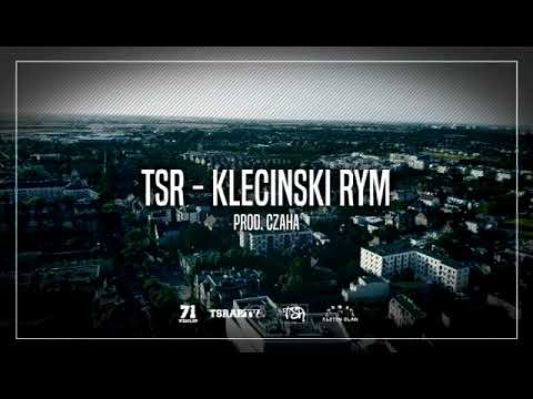 TSR - Klecinski Rym Prod. Czaha
