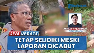 Kakak Terapis yang Tewas di Pejaten Cabut Laporan, Polisi Tetap Lanjutkan Penyelidikan