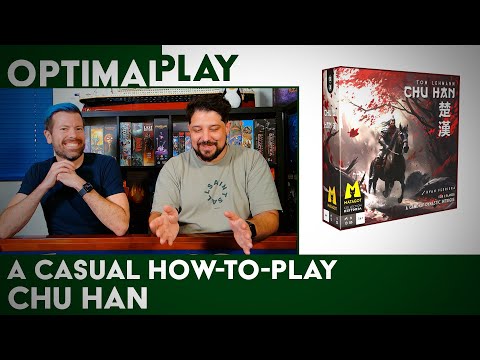 Chu Han - A Casual How-to-Play Explanation | Optimal Play