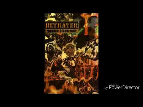 BETRAYER - PASUKAN BERANI MATI (FULL ALBUM)