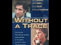 My Review of Without A Trace (1983) 👍👎
