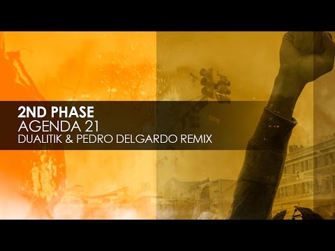 2nd Phase - Agenda 21 (Dualitik & Pedro Delgardo Remix)