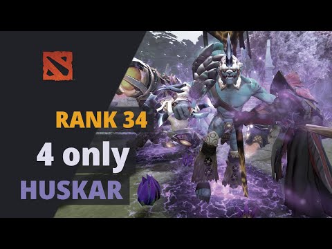 4 only (Rank 34) plays Huskar Dota 2 Full Game