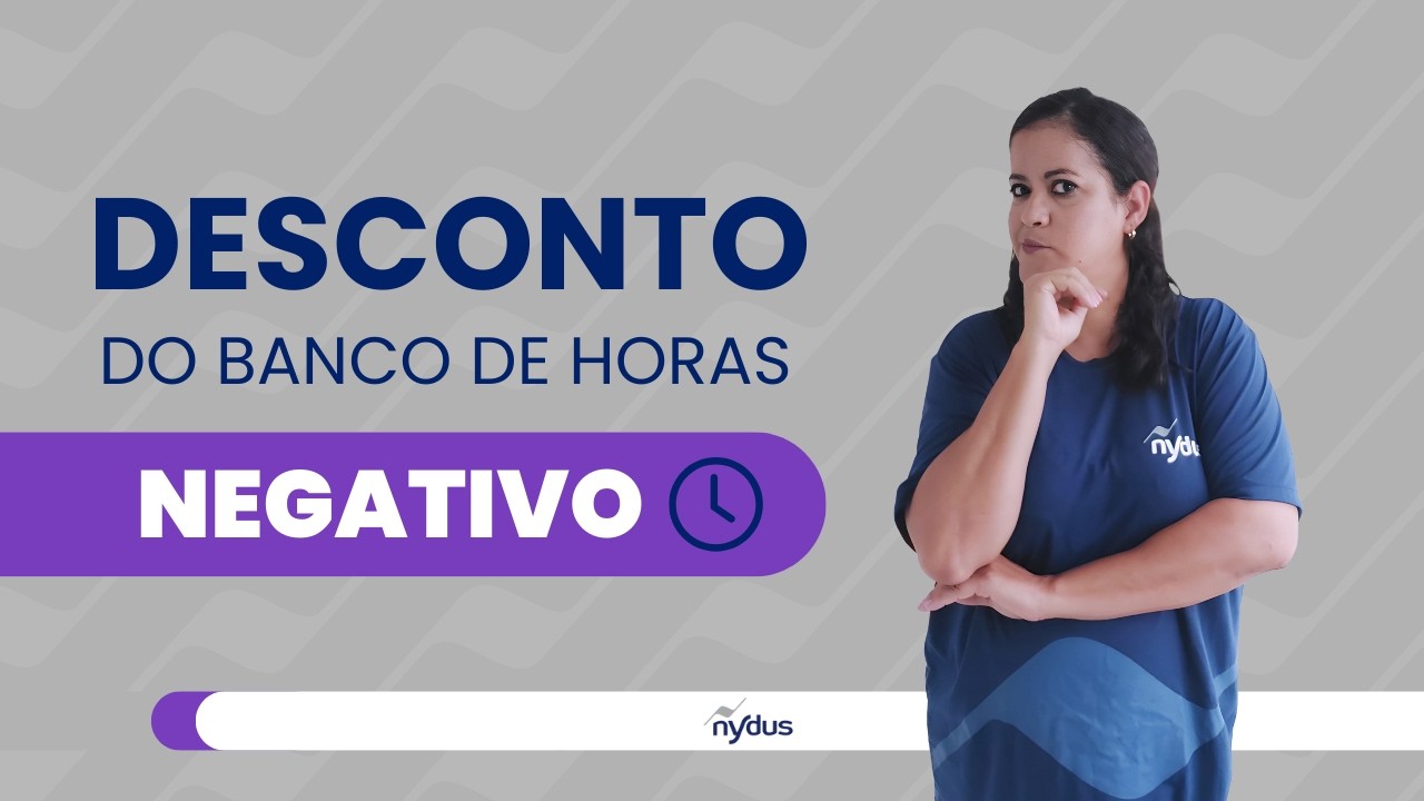 Quando pode ocorrer o DESCONTO do BANCO DE HORAS negativo?