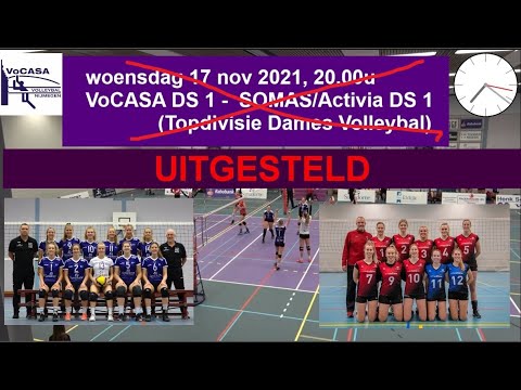 VoCASA  - SOMAS Activia (Topdivisie Dames Volleybal) 17 nov 2021, UITGESTELD !