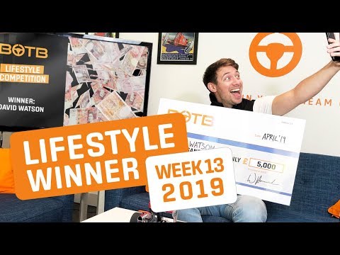 BOTB Lifestyle Competition! David Watson - £5,000 - Week 13 2019