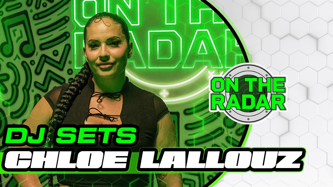 Chloe Lallouz | On The Radar DJ Set (Baile Funk, World Sounds, House)