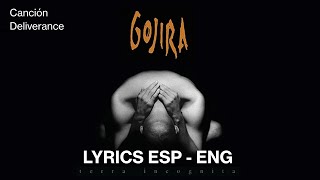 Gojira - Deliverance sub Español/English