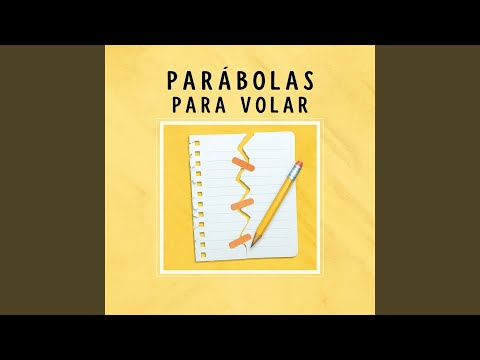 Parábolas Para Volar