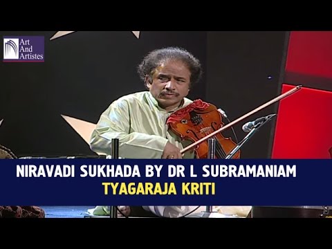 Tyagaraja Kriti Niravadi Sukhada | Dr L Subramaniam Violin | Idea Jalsa | Art And Artistes