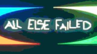 All Else Failed - Ride.wmv
