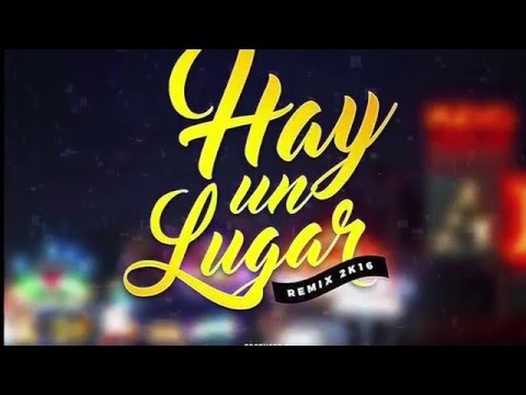 Hay Un Lugar 2k16 - Raidy FLB ft Tivi Gunz, Ransflow, Eleka, RC La Sensacion (By Los Transformers)