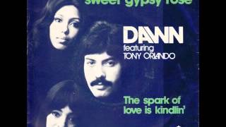 Dawn Featuring Tony Orlando - Say, Has Anybody Seen My Sweet Gypsy Rose