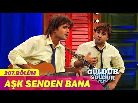 Güldür Güldür Show 207.Bölüm - Aşk Senden Bana